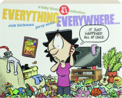 EVERYTHING EVERYWHERE A <I>BABY BLUES</I> COLLECTION No. 41