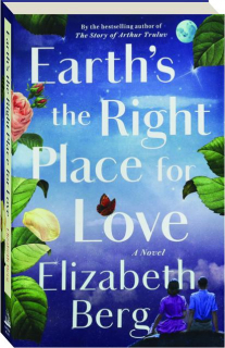 EARTH'S THE RIGHT PLACE FOR LOVE