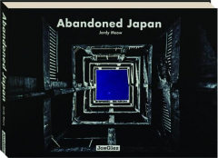 ABANDONED JAPAN