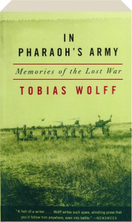 IN PHARAOH'S ARMY: Memories of the Lost War