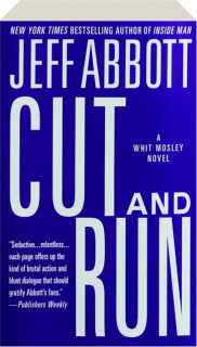 CUT AND RUN