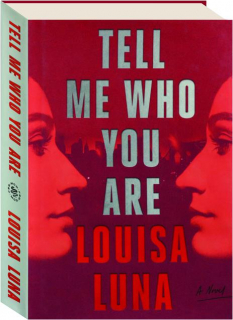 TELL ME WHO YOU ARE
