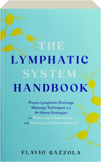 THE LYMPHATIC SYSTEM HANDBOOK