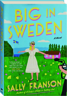 BIG IN SWEDEN