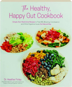 THE HEALTHY, HAPPY GUT COOKBOOK