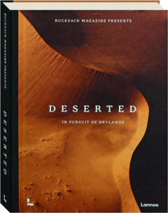 DESERTED: In Pursuit of Drylands