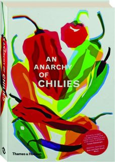 AN ANARCHY OF CHILIES