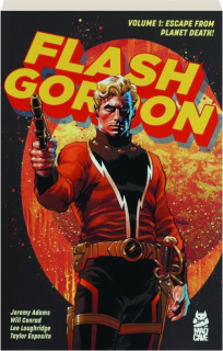 FLASH GORDON, VOLUME 1: Escape from Planet Death!