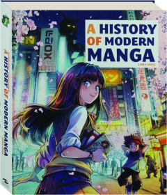 A HISTORY OF MODERN MANGA