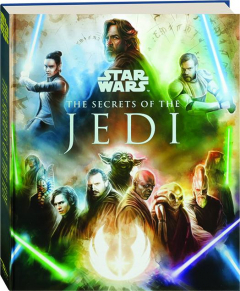 <I>STAR WARS</I>--THE SECRETS OF THE JEDI