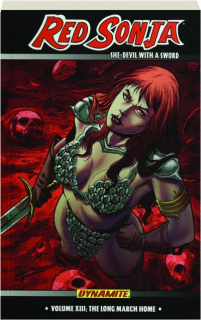 RED SONJA--SHE-DEVIL WITH A SWORD, Volume XIII: The Long March Home