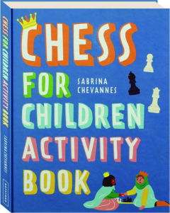 CHESS FOR CHILDREN ACTIVITY BOOK