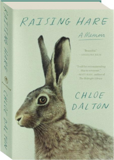 RAISING HARE: A Memoir