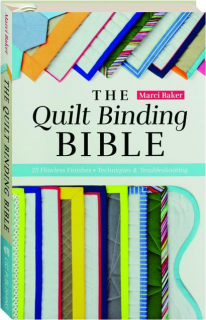 THE QUILT BINDING BIBLE