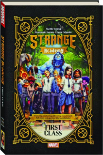 STRANGE ACADEMY, VOLUME 1: First Class