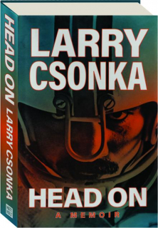 HEAD ON: A Memoir