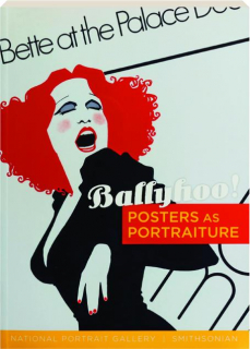 BALLYHOO! Posters as Portraiture
