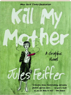 KILL MY MOTHER