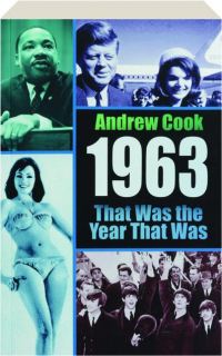 1963: That Was the Year That Was