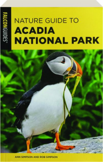 NATURE GUIDE TO ACADIA NATIONAL PARK
