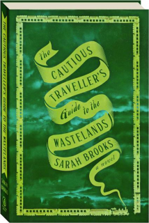 THE CAUTIOUS TRAVELLER'S GUIDE TO THE WASTELANDS