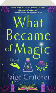 WHAT BECAME OF MAGIC