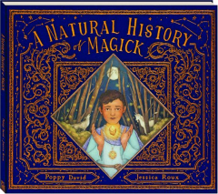 A NATURAL HISTORY OF MAGICK