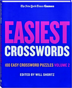 <I>THE NEW YORK TIMES</I> GAMES EASIEST CROSSWORDS, VOLUME 2