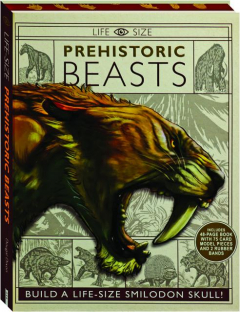 PREHISTORIC BEASTS: Life Size
