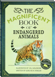 THE MAGNIFICENT BOOK OF ENDANGERED ANIMALS