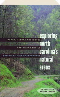 EXPLORING NORTH CAROLINA'S NATURAL AREAS