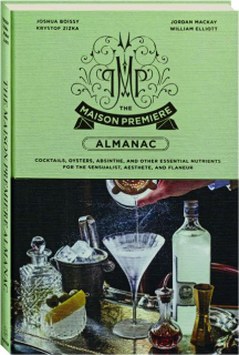 THE MAISON PREMIERE ALMANAC