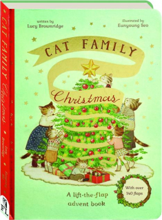 CAT FAMILY CHRISTMAS: A Lift-the-Flap Advent Book