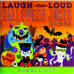 LAUGH-OUT-LOUD HALLOWEEN JOKES: Lift-the-Flap
