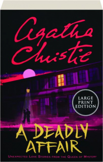 A DEADLY AFFAIR