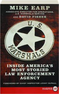 U.S. MARSHALS: Inside America's Most Storied Law Enforcement Agency