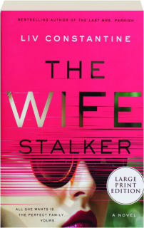 THE WIFE STALKER