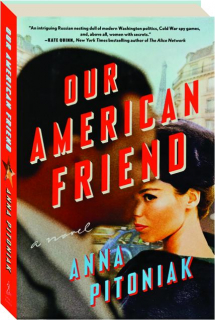 OUR AMERICAN FRIEND