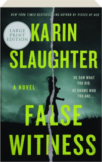 FALSE WITNESS