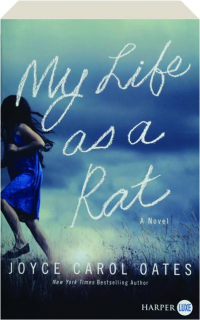 MY LIFE AS A RAT