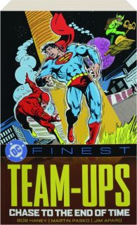 DC FINEST: Team-Ups--Chase to the End of Time