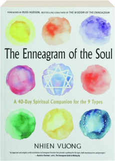 THE ENNEAGRAM OF THE SOUL: A 40-Day Spiritual Companion for the 9 Types