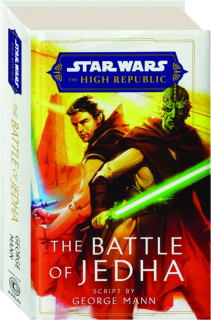 <I>STAR WARS</I>--THE HIGH REPUBLIC: The Battle of Jedha