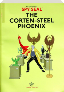 SPY SEAL, VOL. 1: The Corten-Steel Phoenix