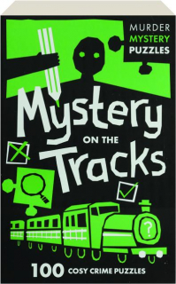 MYSTERY ON THE TRACKS: Murder Mystery Puzzles