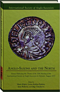 ANGLO-SAXONS AND THE NORTH