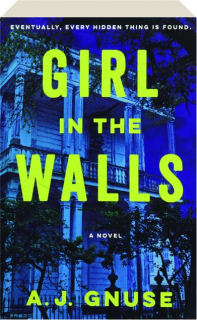GIRL IN THE WALLS