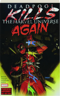 DEADPOOL KILLS THE MARVEL UNIVERSE AGAIN