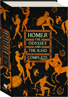 THE ODYSSEY AND THE ILIAD COMPLETE