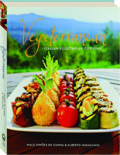 VEGETERRANEAN: Italian Vegetarian Cooking